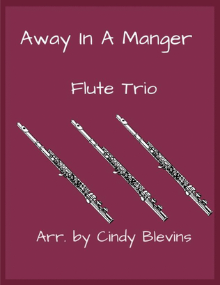 Book cover for Away in a Manger, for Flute Trio