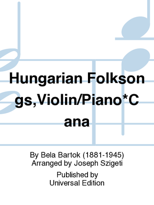 Book cover for Hungarian Folksongs,Violin/Piano*Cana