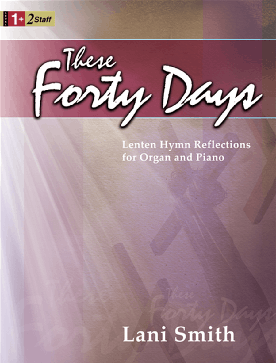 These Forty Days Organ scores gallery preview page 1