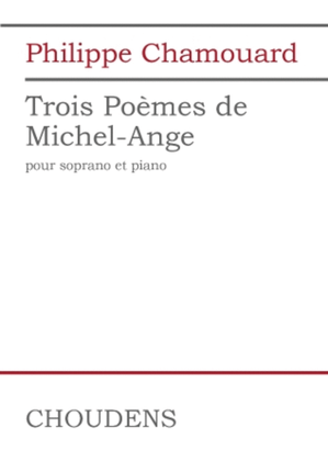 Trois Poemes De Michel-Ange