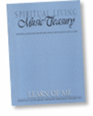 Spiritual Living Music Treasury - Vol 2 - Learn of Me