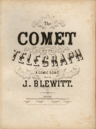 The Comet and the Telegraph. A Comic Song