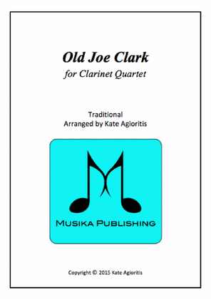 Book cover for Old Joe Clark - for Clarinet Quartet