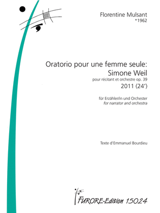 Oratorio pour une femme seule: Simone Weil
