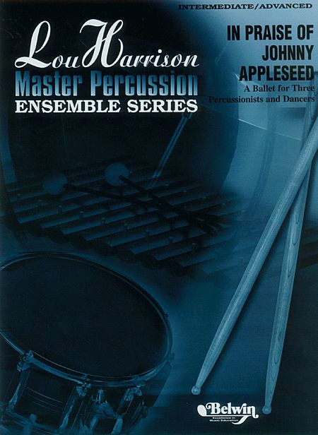 In Priase Of Johnny Appleseed, Lou Harrison Master Percussion Ensemble Series