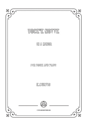 Book cover for Curtis-Voce'e notte in a minor,for Voice and Piano