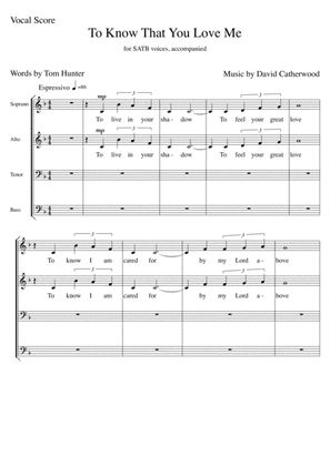 To Know That You Love Me for SATB voices by David Catherwood