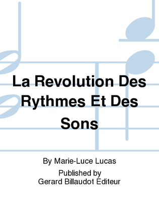 La Revolution Des Rythmes Et Des Sons