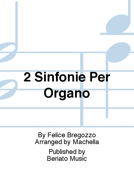 2 Sinfonie Per Organo
