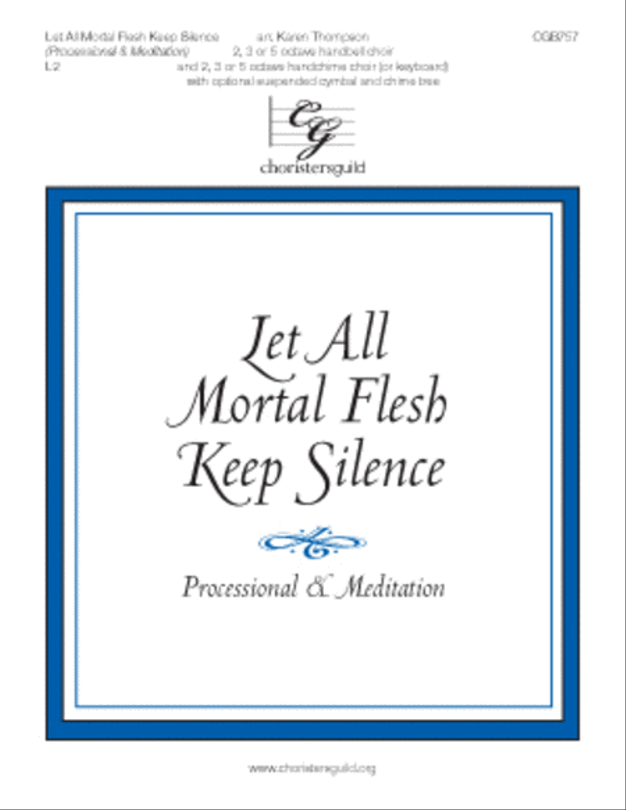 Let All Mortal Flesh Keep Silence Processional & Meditation (3-5 octaves) 5-Octaves scores gallery preview page 1