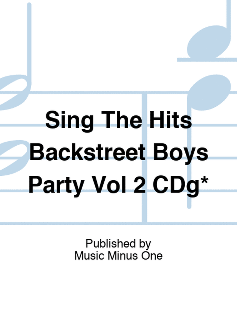 Sing The Hits Backstreet Boys Party Vol 2 CDg*