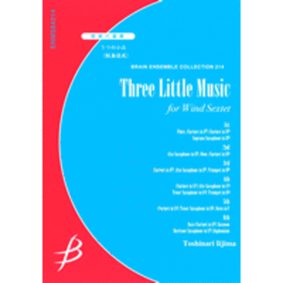 Three Little Music for Wind Sextet