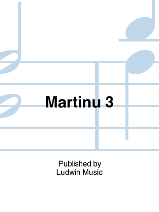 Martinu 3