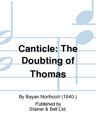 Canticle: The Doubting of Thomas