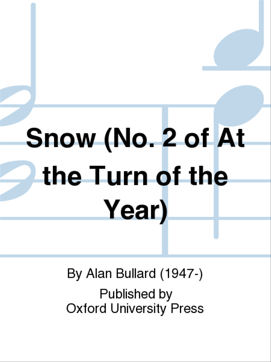Snow (No. 2 of At the Turn of the Year) Unison Choir scores gallery preview page 1