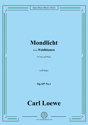 Loewe-Mondlicht,Op.107 No.1,in B Major