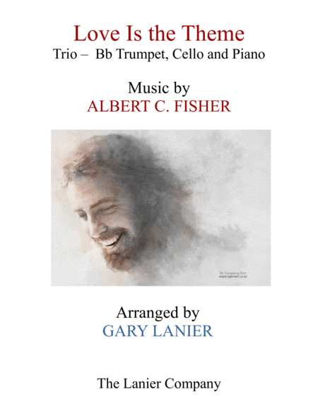 LOVE IS THE THEME (Trio – Bb Trumpet, Cello & Piano with Score/Parts) image number null