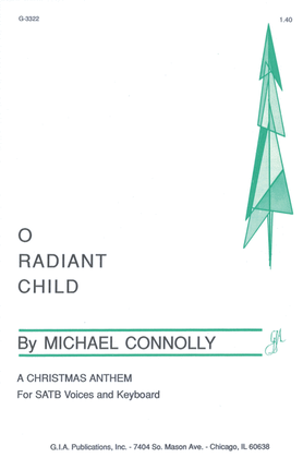 O Radiant Child