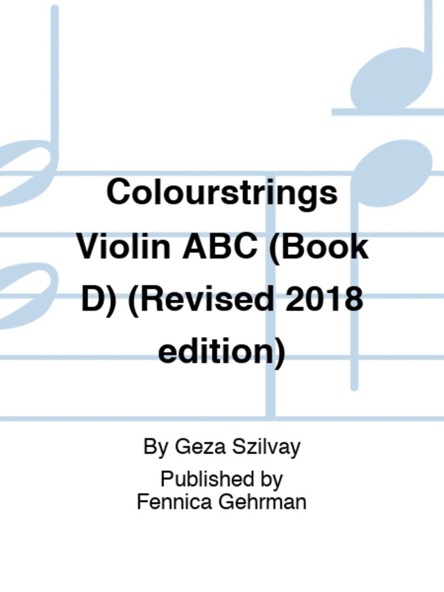 Colourstrings Violin ABC (Book D) (Revised 2018 edition)