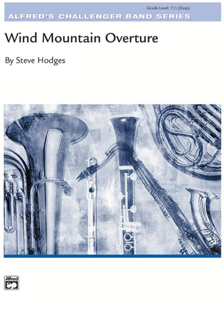 Steve Hodges: Wind Mountain Overture