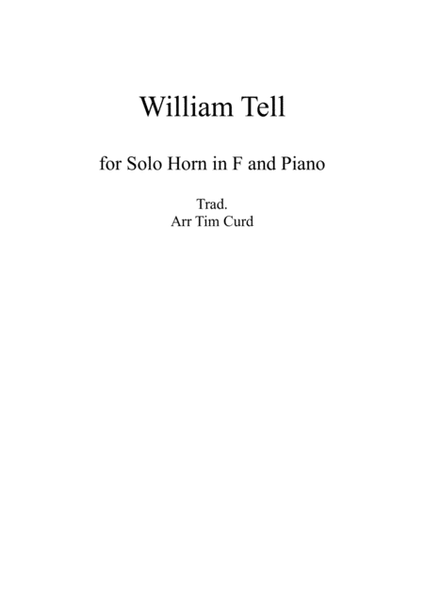 William Tell. For Solo Horn in F and Piano image number null