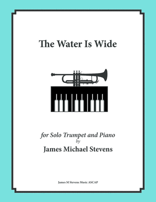 Book cover for The Water Is Wide (Solo Trumpet & Piano)