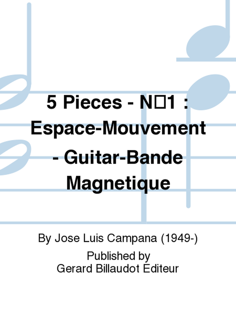 5 Pieces - No. 1 : Espace-Mouvement - Guitare-Bande Magnetique