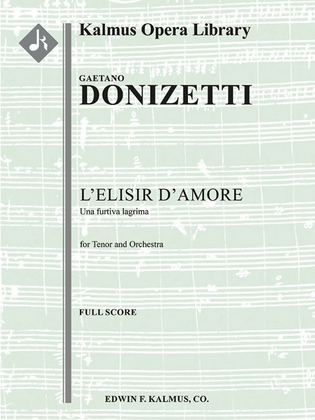 L'Elisir d'Amore, Act II -- Una furtiva lagrima (tenor)