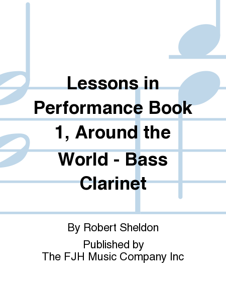 Lessons in Performance Book 1, Around the World - Bass Clarinet