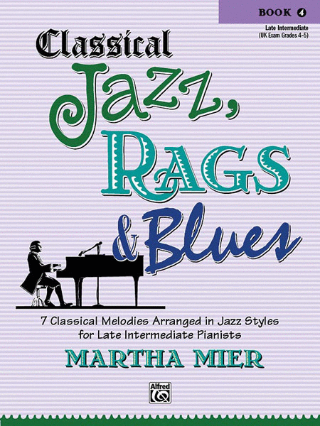 Classical Jazz, Rags and Blues, Book 4