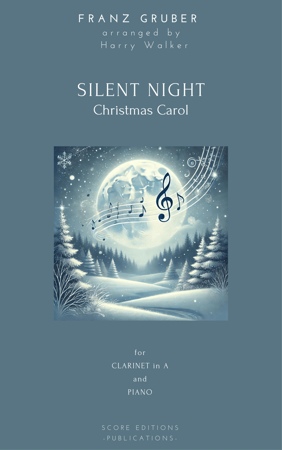 Book cover for Silent Night (Franz Gruber) for Clarinet in A and Piano