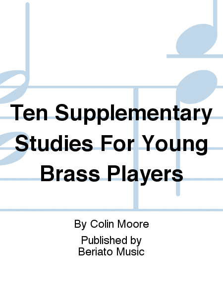 Ten Supplementary Studies For Young Brass Players