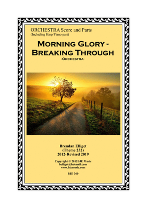 Morning Glory - Breaking Through (Theme 232) - Orchestra Score and Parts PDF