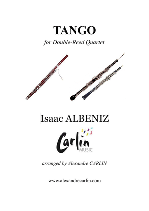 Tango by Albeniz - Arranged for Double-Reed Quartet or Ensemble