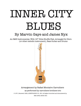 Inner City Blues (make Me Wanna Holler)