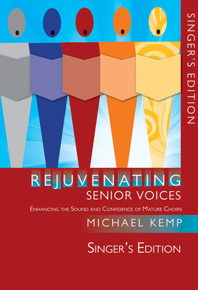 Book cover for Rejuvenating Senior Voices - Director's edition