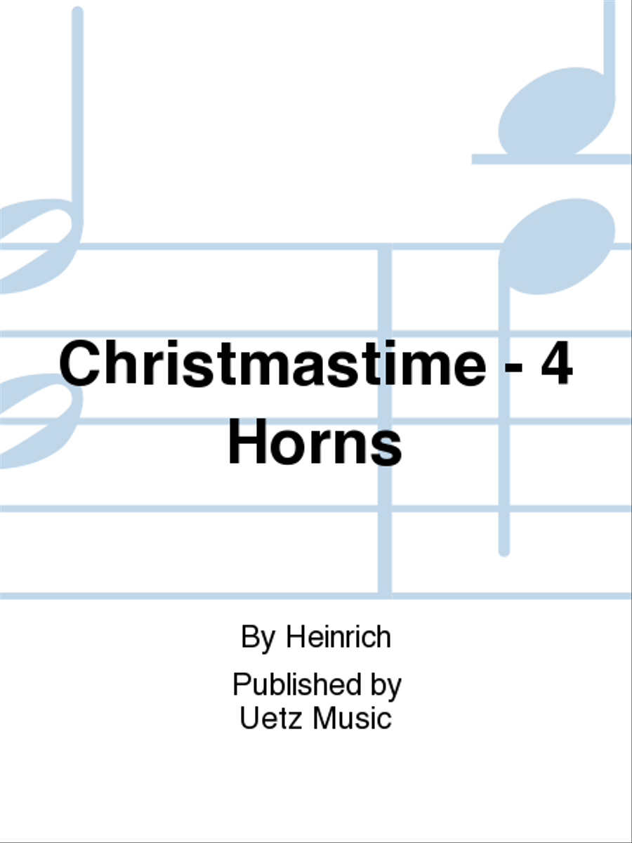 Christmastime - 4 Horns Christmastime - 4 Horns Horn scores gallery preview page 1