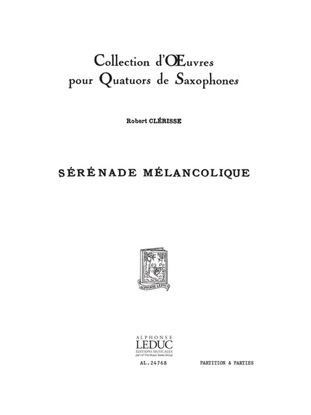 Serenade Melancolique (saxophones 4)