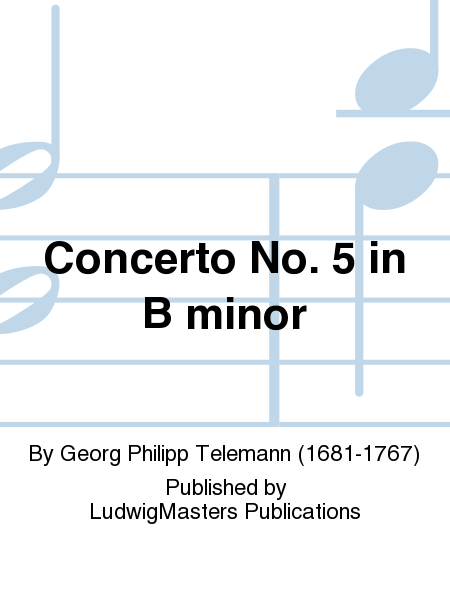 Concerto No. 5 in B minor