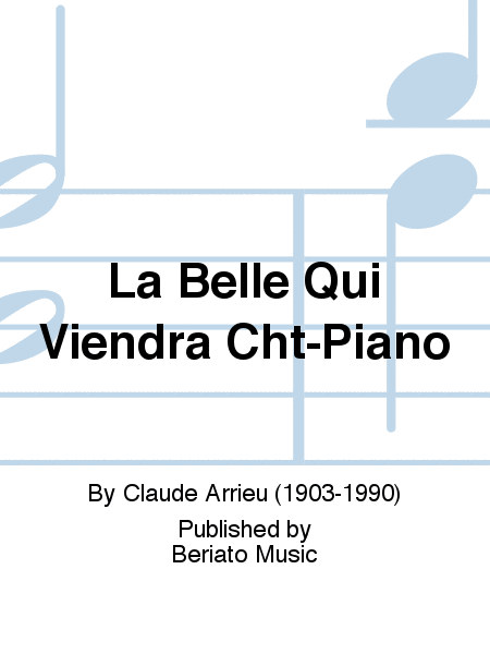 La Belle Qui Viendra Cht-Piano