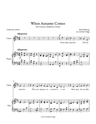 When Autumn Comes (for Unison Children's Choir)