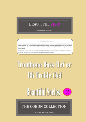No.6 Beautiful View (Trombone Bass Clef or Bb Treble Clef)