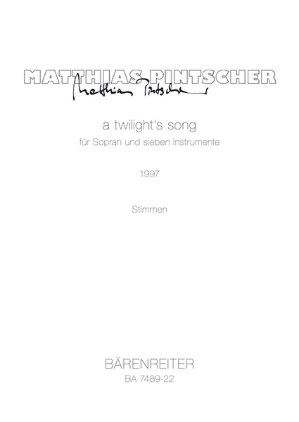 a twilight's song für Sopran und sieben Instrumente (1997)
