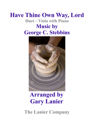 Gary Lanier: HAVE THINE OWN WAY, LORD (Duet – Viola & Piano with Parts)