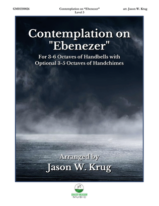 Book cover for Contemplation on "Ebenezer" (for 3-6 octave handbell ensemble) (site license)