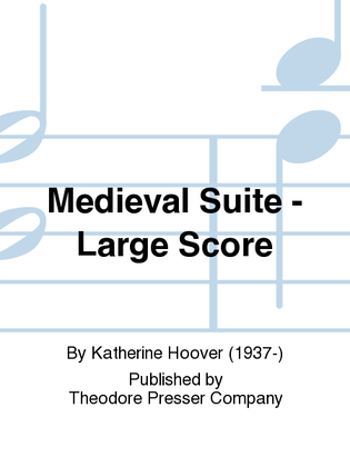 Book cover for Medieval Suite - Large Score