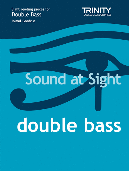 Sound at Sight Double Bass Initial-Grade 8