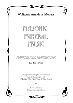 Mozart: Masonic Funeral Music (Maurerische Trauermusik) KV 477 - arr. matching the Requiem KV 626
