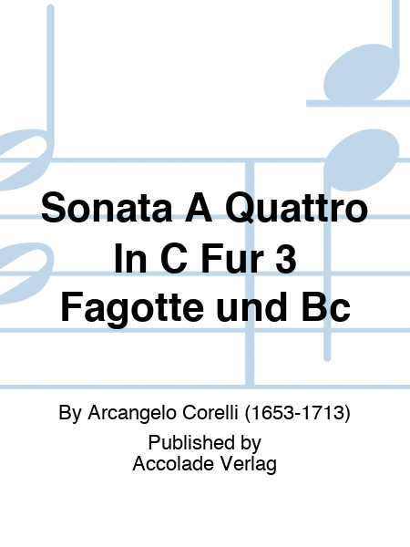 Sonata A Quattro In C Für 3 Fagotte und Bc