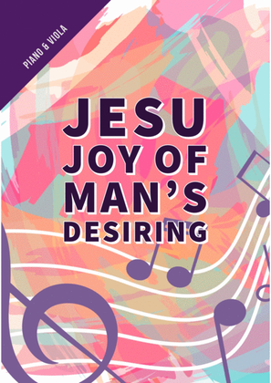Jesu, Joy Of Man's - Bach (new arrangement for viola and piano duet)